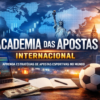 Academias das Apostas Internacionais