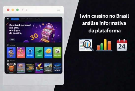 1win cassino no Brasil análise informativa da plataforma