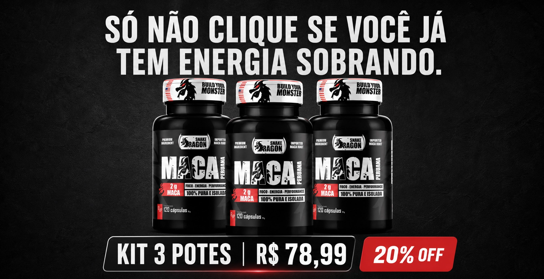 Oferta Kit 3 Potes Maca Peruana Snake Dragon